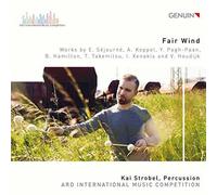 Kai Strobel - Fairwind: Works by T. Takemitsu, A. Koppel, I. Xenakis, V. Houdijk, E. Séjourné, Y. Pagh-Paan and B. Hamilton