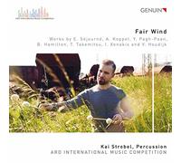 Kai Strobel - Fairwind: Works by T. Takemitsu, A. Koppel, I. Xenakis, V. Houdijk, E. Séjourné, Y. Pagh-Paan and B. Hamilton