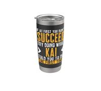 Kai Try Doing What Kai Told You Funny Kai Name Stainless Steel Insulated Tumbler