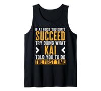 Kai Try Doing What Kai Told You Funny Kai Name Tank Top