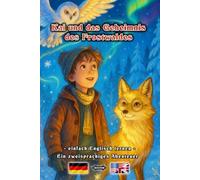Kai und das Geheimnis des Frostwaldes - Ein zweisprachiges Abenteuer für Jung und Alt | Deutsch ↔ Englisch