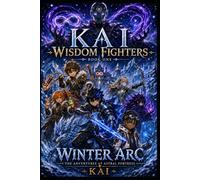 KAI Wisdom Fighters: Winter Arc: The Adventures at Astral Fortress: 1