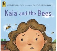 Kaia and the Bees