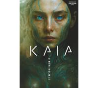 KAIA: Beyond Survival, Toward Transformation (Voices of the Future)