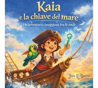 Kaia e la chiave del mare: Un'avventura coraggiosa tra le onde