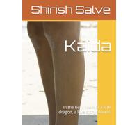 Kaida: In the fiery heart of a little dragon, a love story blooms.