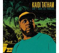 Kaidi Tatham - Don't Rush The Process [VINYL]