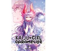 Kaiju Girl Caramelise, Vol. 6