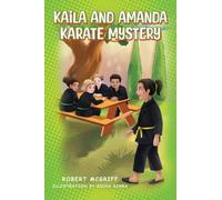 Kaila and Amanda Karate Mystery