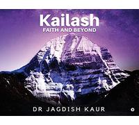 Kailash-Faith and Beyond