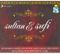 KAILASH KHER , HANS RAJ HANS - SULTAN E SUFI