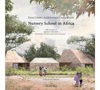 Kaira Looro Architecture Competition: Nursery School
