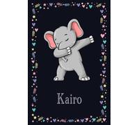 Kairo: Personalized Elephant Dabbing Notebook For Boys With Name, Elephant Journal, Perfect Cute Elephant Gifts ... 6 x 9 110 Pages.