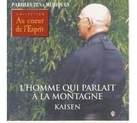 Kaisen - L'Homme Qui Parlait A La Montagne