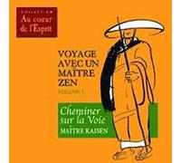 Kaisen - Vol. 4 : Cheminer Sur La Voie (Voyage Avec Un Maître Zen)