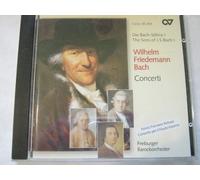 Kaiser/Behringer/Hill/von der Goltz/Freiburger Barockorchester - Wilhelm Friedemann Bach: Concerti