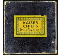 Kaiser Chiefs – Employment – Universal Music Group