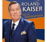 Kaiser,Roland - Neue Perspektiven