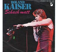 KAISER, Roland - Schach matt / Ich Will Für Andere Niemals Vorbild Sein / 100 794-100