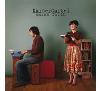 Kaisercartel - March Forth
