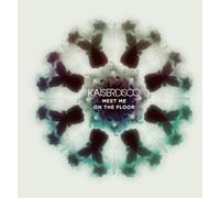 Kaiserdisco - Meet Me On the Dancefloor
