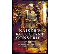 Kaiser's Reluctant Conscript