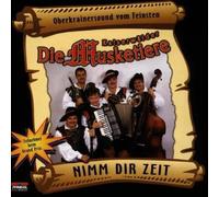 Kaiserwälder Musketiere,die - Nimm Dir Zeit