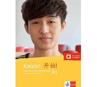 Kaishi A1. Übungsbuch+Audios online: Chinesisch für Studierende. Übungsbuch mit Audios