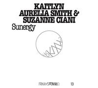 Kaitlyn Aurelia Smith & - Sunergy