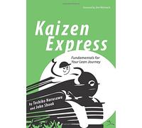 Kaizen Express: Fundamentals for Your Lean Journey