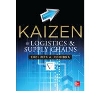 Kaizen in Logistics and Supply Chains