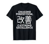 Kaizen Mindset Chasing Perfection Catching Excellence T-Shirt