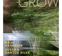 Kaja Draksler/Susana Santos Silva : Grow CD (2022) NEW Fast and FREE P & P