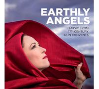 Kajsa Dahlbäck – Earthly Angels: Music From 17th Century Nun Convents