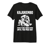 Kajukenbo It Only Hurts Until You Pass Out Premium T-Shirt