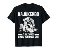 Kajukenbo It Only Hurts Until You Pass Out T-Shirt