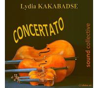 Kakabadse / Sound Co - Lydia Kakabadse: Concertato [New CD]