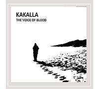 Kakalla - The Voice of Blood