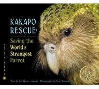 Kakapo Rescue: Saving the World's Strangest Parrot (Scientists in the Field (Paperback))