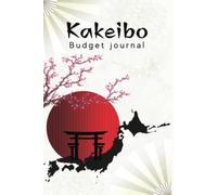 Kakeibo Budget Journal: Monthly and Weekly Savings Tracker Logbook | Personal Expense Financial Planner