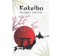 Kakeibo Budget Journal: Monthly and Weekly Savings Tracker Logbook | Personal Expense Financial Planner