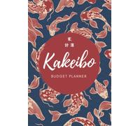 kakeibo budget planner: Easy and Practical Money Saving Journal with Japanese method - Monthy goals - Personal income and expense journal tracker / 12 Months of Tracking accouting. 6"x9"