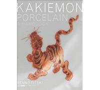 Kakiemon Porcelain: A Handbook (LUP Academic)