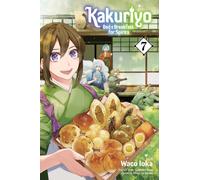 Kakuriyo: Bed & Breakfast for Spirits, Vol. 7