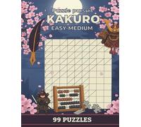 Kakuro Puzzle Book for Adults: Easy to medium Number Cross Sums Challenges with Solutions, 99 Brain-Teasing Puzzles! (Puzzle Pursuit Series)