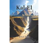 KAL- El: The Forgotten Covenant