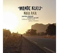 Kala Jula - Mande Kulu