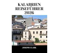 KALABRIEN REISEFÜHRER 2026