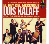 Kalaff Luis Con Los Alegres Dominicanos - El Rey Del Merengue Vol 1