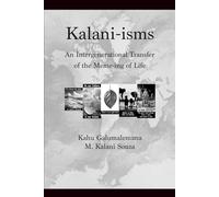 Kalani-isms: An Intergenerational Transfer of the Meme-ing of Life